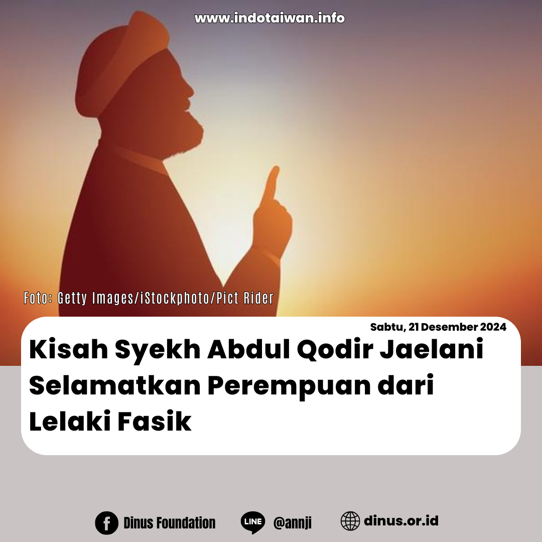 Kisah Syekh Abdul Qodir Jaelani Selamatkan Perempuan dari Lelaki Fasik