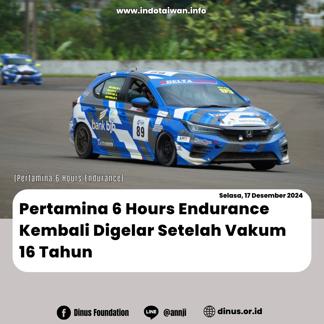 Pertamina 6 Hours Endurance Kembali Digelar Setelah Vakum 16 Tahun